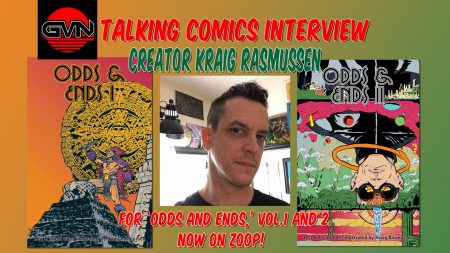 GVN Talking Comics Interview: Creator Kraig Rasmussen For ‘Odds and Ends’ Volume 1 & 2