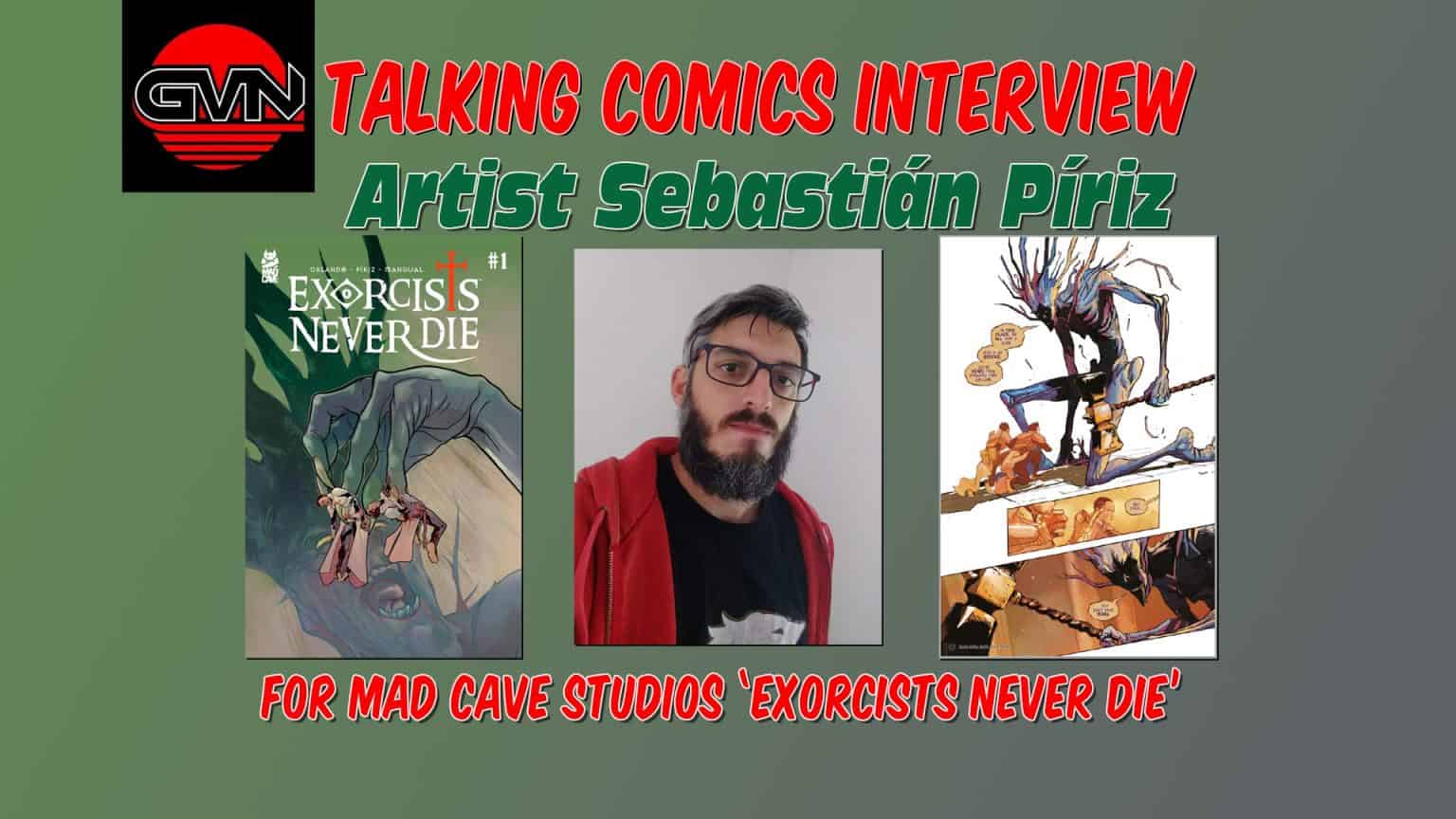 GVN Talking Comics Interview: Artist Sebastián Píriz for Mad Cave Studios ‘Exorcists Never Die’