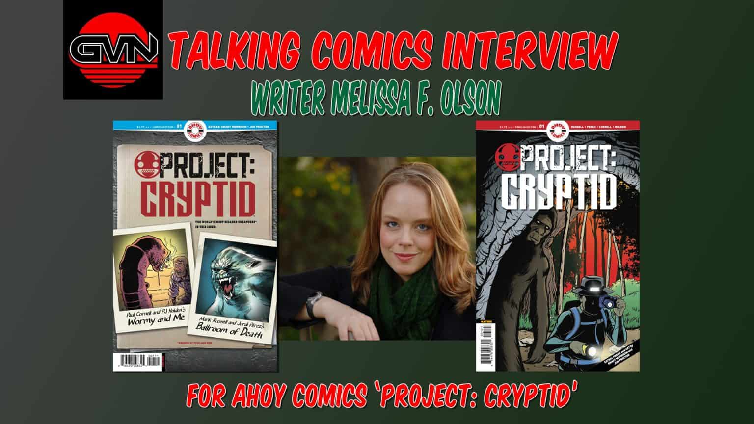 GVN Talking Comics Interview: Writer Melissa F. Olson For Ahoy Comics ‘Project: Cryptid’ Anthology
