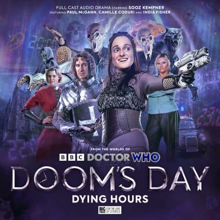 ‘Doctor Who: Doom’s Day: Dying Hours’ Review – Doom’s Journey Remains As Uneven As Ever