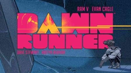 A Conversation With Comic Maestro Ram V On Storytelling, Emotion, And The Sci-Fi World Of ‘Dawnrunner’