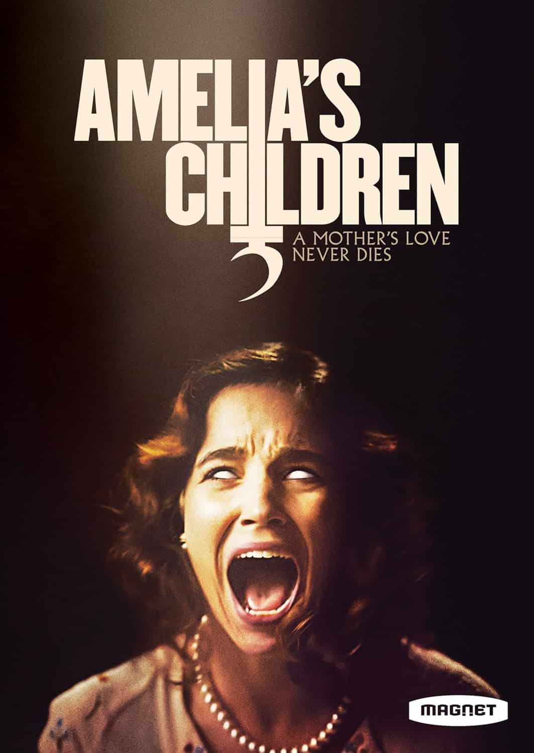 Promotional poster for "amelia's children" film featuring a distressed woman screaming, with the tagline "a mother's love never dies" displayed.