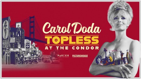 ‘Carol Doda Topless At The Condor’ Review – A Wild Excavation Of A Cultural Icon