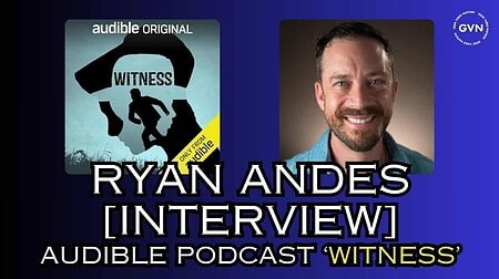 Ryan Andes On Playing Main Character for Audible’s ‘Witness’ Adaptation [Interview]