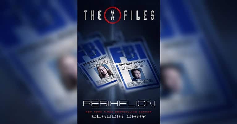 Claudia Gray’s ‘The X-Files: Perihelion’ Review – A Thrilling and Emotionally Charged Return to Form