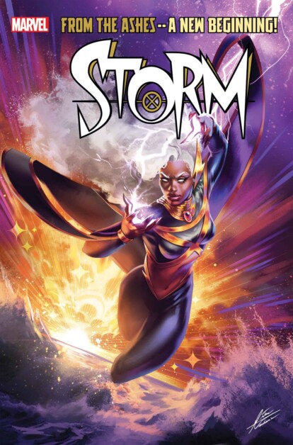 Comic cover featuring Marvel character Storm, depicted with glowing eyes and hands emitting energy, surrounded by bright, fiery effects. Text reads, "From the Ashes--A New Beginning! Storm.