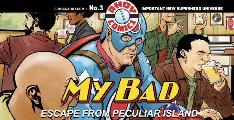 GVN Talking Comics Exclusive Look: Ahoy’s ‘My Bad: Escape From Peculiar Island #3’ by Mark Russell, Bryce Ingman and Peter Krause