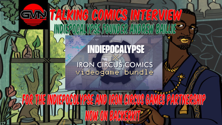 GVN Talking Comics Interview: Indiepocalypse Founder Andrew Baillie Talks Indiepocalypse & Iron Circus Games Partnership