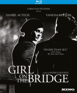 Blu-ray cover of the film "Girl on the Bridge" featuring Daniel Auteuil and Vanessa Paradis, presented by Christian Fechner, with a quote by A.O. Scott. Directed by Patrice Leconte.