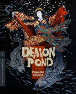 A vibrant illustration featuring a traditional Japanese figure surrounded by koi fish with the text "Demon Pond, directed by Masahiro Shinoda" and "The Criterion Collection" on the side.