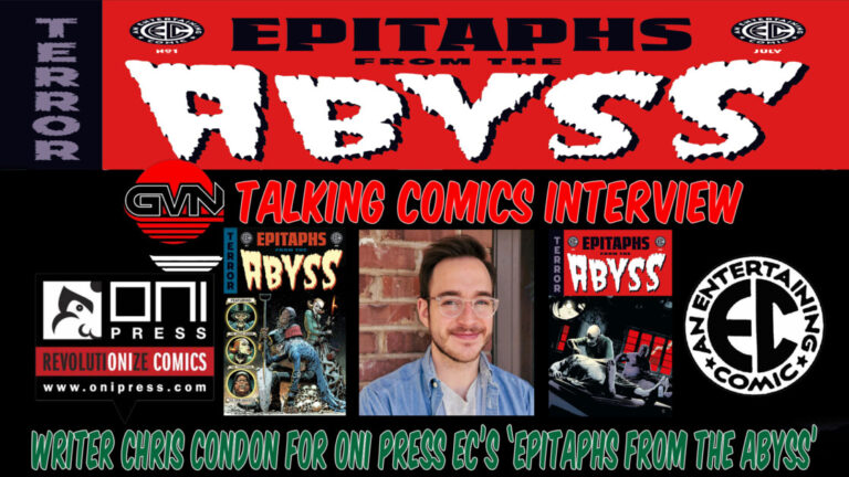 GVN Talking Comics Interview With Chris Condon For Oni Press’ “Epitaphs From The Abyss”