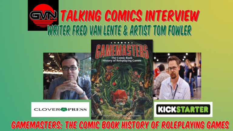 GVN Talking Comics Interview: Writer Fred Van Lente And Artist Tom Fowler For Clover Press ‘Gamemasters: The Comic Book History of Roleplaying Games’