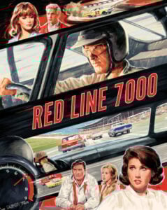 Illustrated movie poster for "Red Line 7000" featuring racing scenes, cars, and several characters, including a man in a racing helmet and multiple individuals showing various emotions.