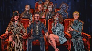 An illustration of nine people seated in a dark theater. The front row features five characters in various outfits, some holding weapons. The background shows four more individuals, one resembling a werewolf.