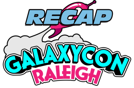 Another Successful Raleigh GalaxyCon In The Books