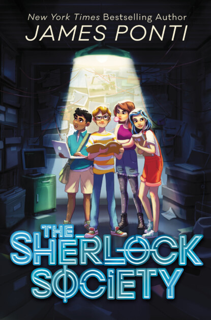 Book cover of "The Sherlock Society" by James Ponti featuring four young characters standing together in a dark, cluttered room, studying a glowing map or book.