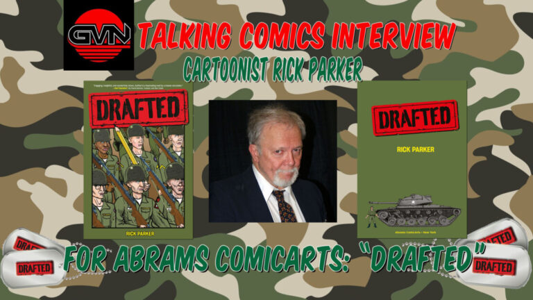 GVN Talking Comics Interview: Cartoonist Rick Parker For His New Graphic Novel, Abrams Comic Arts – ‘Drafted’