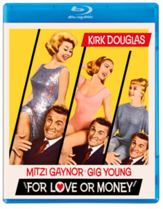 Blu-ray cover of "For Love or Money" featuring illustrated characters with Kirk Douglas, Mitzi Gaynor, and Gig Young on a yellow background.