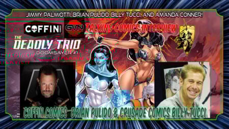 GVN Talking Comics Interview: Brian Pulido & Billy Tucci On ‘The Deadly Trio: Doomsayer’
