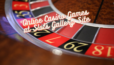 Online Casino Games At Slots Gallery Site