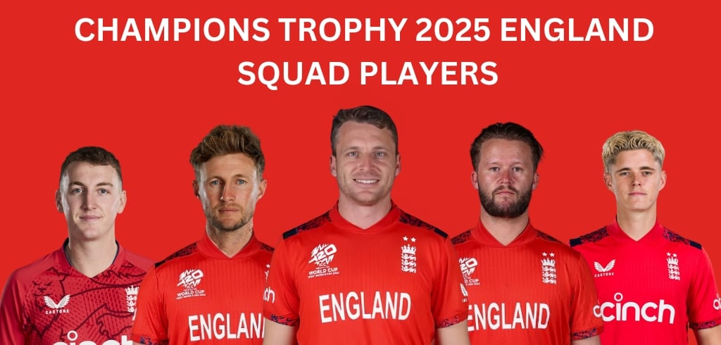 Image of five cricket players in England uniforms with the text "Champions Trophy 2025 England Squad Players" on a red background.
