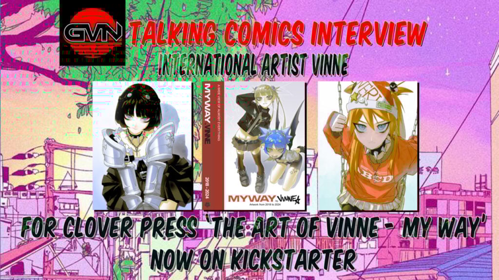 Interview promotion featuring comic art. Text mentions artist Vinné, Clover Press, "The Art of Vinné," and "My Way" on Kickstarter. Colorful urban artwork background.