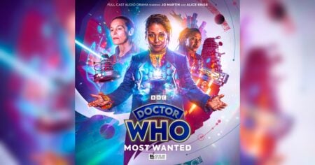 ‘Doctor Who: Most Wanted’ Review – Jo Martin’s Fugitive Doctor Returns In A Trilogy of Action-Packed Adventures