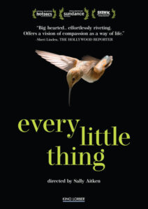 Poster for "Every Little Thing" by Sally Aitken, featuring a hummingbird in flight on a black background, with festival accolades at the top.