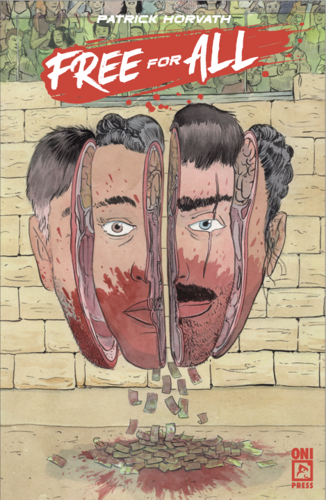 Illustrated cover of "Free for All" by Patrick Horvath showing two heads split with cash spilling out, set against a brick wall and a crowd in the background.