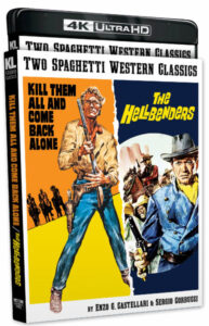 4K Ultra HD cover featuring "Kill Them All and Come Back Alone" and "The Hellbenders" with Western-themed illustrations of two armed men and desert backgrounds.