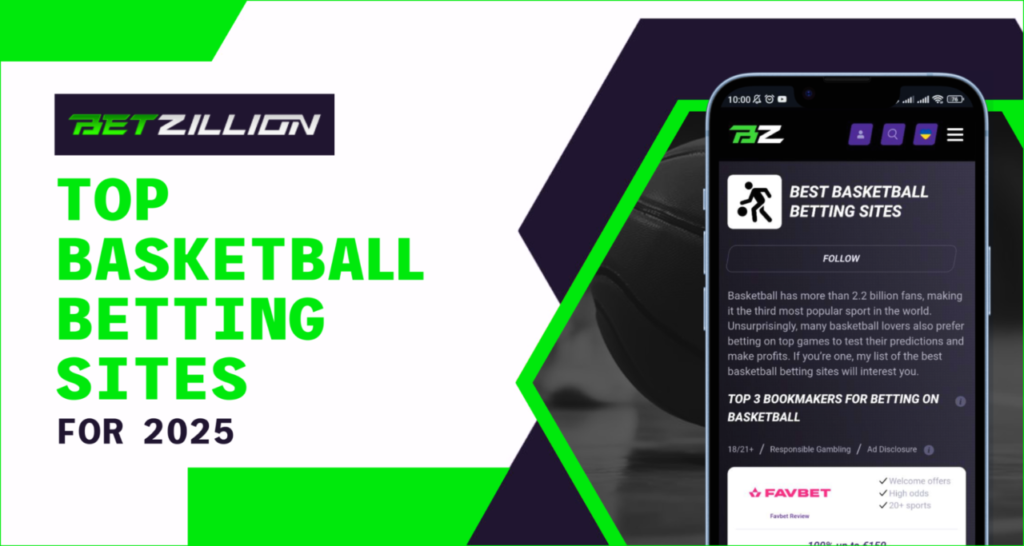 Graphic promoting BetZillion's top basketball betting sites for 2025, featuring a mobile screen displaying betting information.