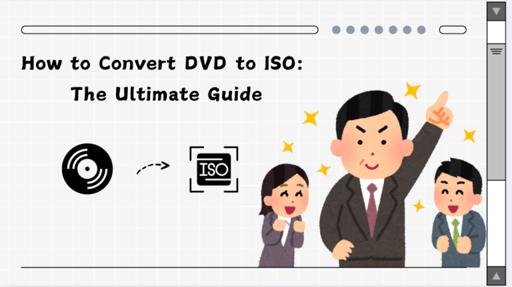 Illustrated guide titled "How to Convert DVD to ISO: The Ultimate Guide," featuring cartoon characters celebrating a successful conversion.