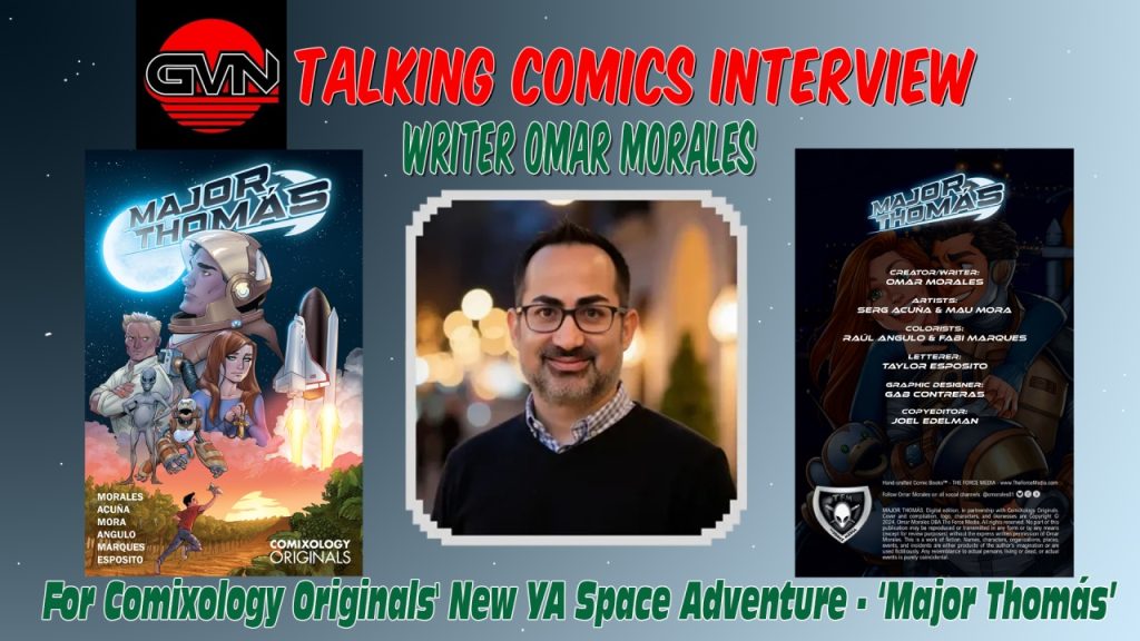 GVN Talking Comics Interview: Writer Omar Morales For ComiXology Original’s ‘Major Thomas’