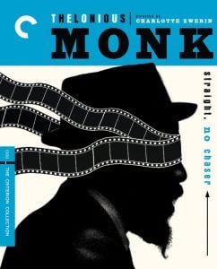 Silhouette of a man with a hat overlaid with film strips, text reads "Thelonious Monk" and "Straight, No Chaser," directed by Charlotte Zwerin. Criterion Collection logo is present.