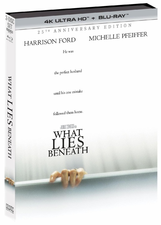 Cover image of the "What Lies Beneath" 25th Anniversary 4K Ultra HD + Blu-ray, showing a hand reaching from water below the film's title and cast names, Harrison Ford and Michelle Pfeiffer.