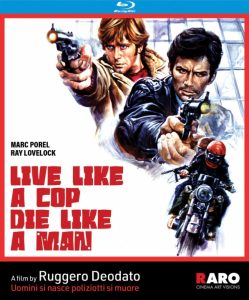 Two men holding guns are featured on a movie poster for "Live Like a Cop, Die Like a Man," with a motorcycle and red text, promoting a film by Ruggero Deodato.