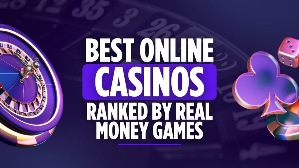 Best Online Casinos for Real Money Games (2025) – Top 10 List