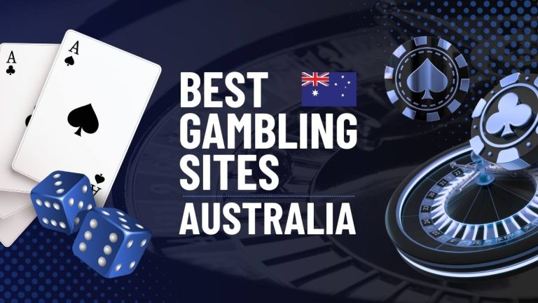 Best Gambling Sites In Australia For 2025 – Top 10 Australian Betting Sites For Real Money