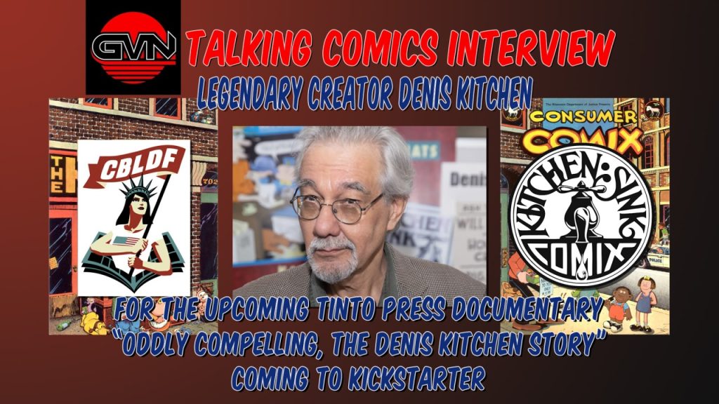 GVN Talking Comics: Denis Kitchen On Oddly Compelling Documentary From Tinto Press