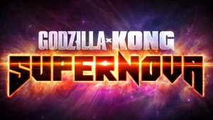 The "Godzilla x Kong: Supernova" movie title logo appears with bold, fiery lettering against a cosmic, colorful background.