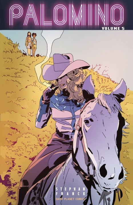 A woman in a cowboy hat rides a horse and smokes a cigarette in the foreground; two people stand on a hill in the background. The text reads "PALOMINO Volume 5" by Stephan Franck.