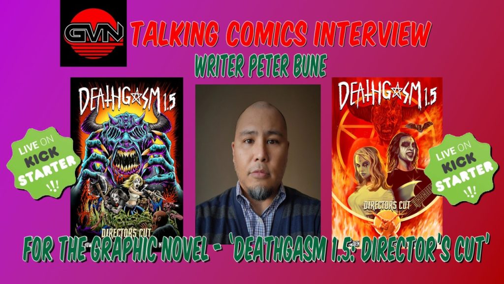 GVN Talking Comics: Peter Bune On Deathgasm 1.5: Director’s Cut Graphic Novel (Now on Kickstarter)