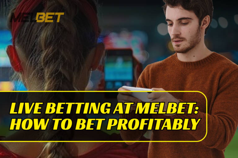 Nuances of Live Betting At Melbet
