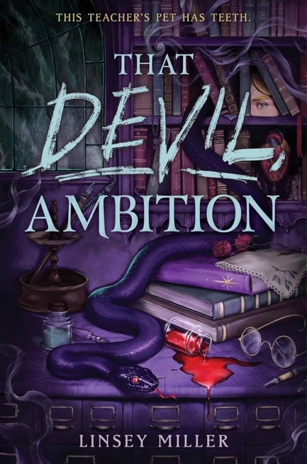 A purple snake slithers across a desk with books, a spilled inkwell, and a red liquid pool, in front of bookshelves and a window; cover of "That Devil Ambition" by Linsey Miller.