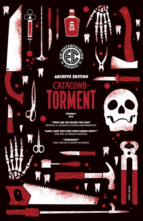 Comic book cover featuring various red and white illustrated surgical tools, a skull, skeleton hands, and text for "Catacomb Torment Volume 1, Archive Edition.