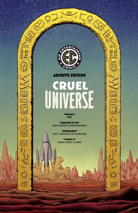 A stone arch with hieroglyphs stands in a desert landscape; a rocket and distant mountains are visible, with "Cruel Universe" comic book cover text in the center.
