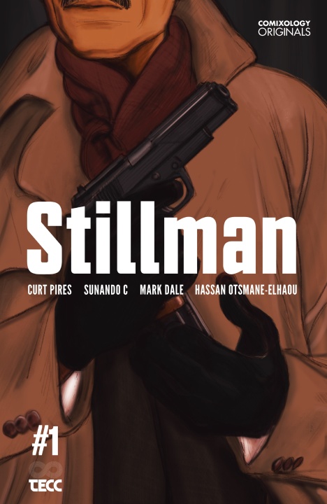A person in a trench coat holding a handgun is featured on the cover of a comic titled "Stillman" with creators' names listed below the title.