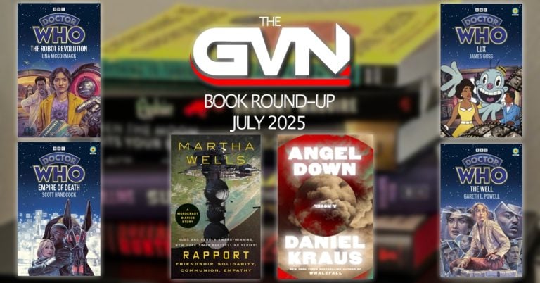 The Geek Vibes Nation Book Round-Up – July 2025