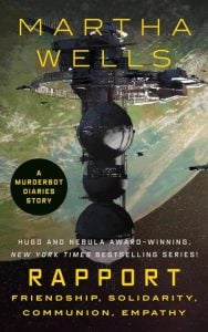 Cover of "Rapport" by Martha Wells, featuring a large futuristic space station orbiting a planet, with bold yellow and white text describing the book and its accolades.