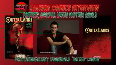 GVN Talking Comics Interview: Matthew Arnold On Comixology Originals’ Outer Lands (Exclusive Page Reveals)
